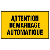 Panneau attention démarrage automatique