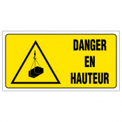 Panneau danger en hauteur