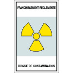 Panneau franchissement règlementé risque de contamination