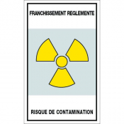 Panneau franchissement règlementé risque de contamination
