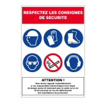 Panneau respectez les consignes de sécurité