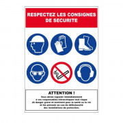 Panneau respectez les consignes de sécurité