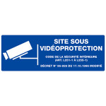 Panneau d'indication "Site sous Vidéo-protection"