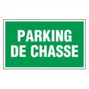 Panneau parking de chasse