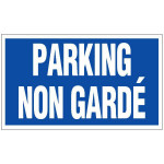 Panneau parking non gardé