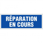 Panneau réparation en cours