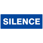 Panneau "Silence"