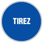 Panneau tirez