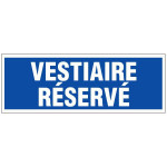 Panneau vestiaire réservé