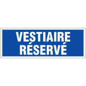 Panneau vestiaire réservé