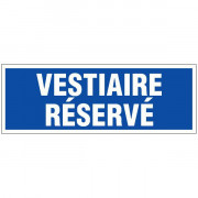 Panneau vestiaire réservé