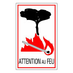 Panneau attention au feu