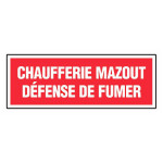 Panneau chaufferie mazout défense de fumer