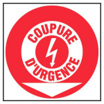 Panneau coupure d'urgence + flèche directionnelle