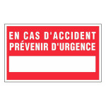 Panneau en cas d'accident prévenir d'urgence