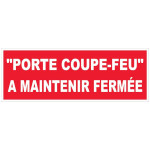 Panneau porte coupe-feu à maintenir fermée