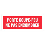 Panneau porte coupe-feu ne pas encombrer