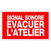 Panneau signal sonore évacuer l'atelier