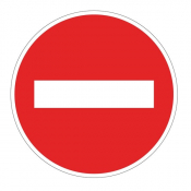 Panneau  Sens Interdit B1 - C1 ou C2 -  Dimensions Miniature , Petite ou Normale
